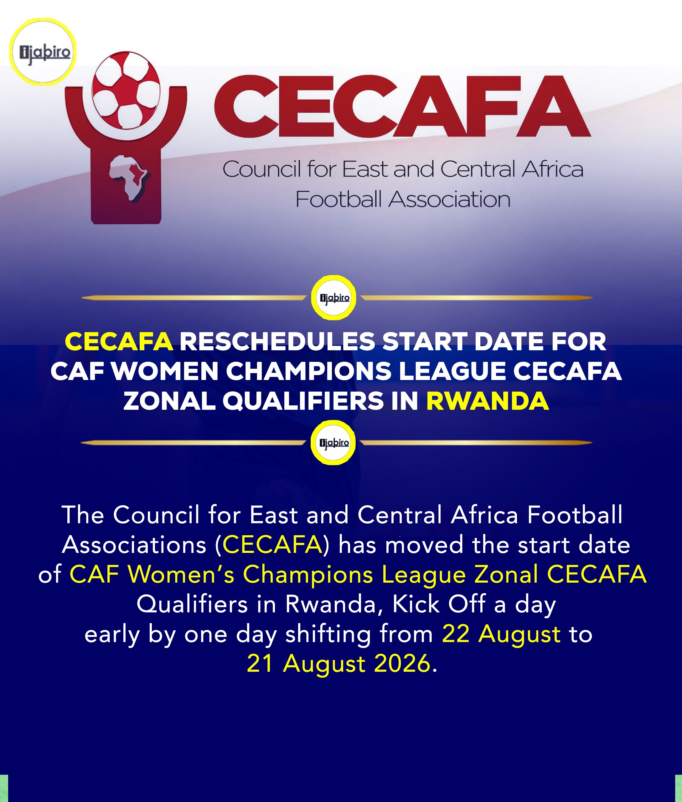 CECAFA Brings Forward CAF Women’s Champions League Qualifiers Kick-Off in Rwanda